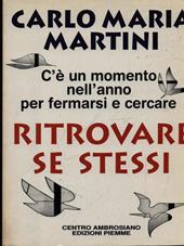 Ritrovare se stessi. C'è un momento nell'anno per fermarsi e cercare