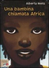 Una bambina chiamata Africa