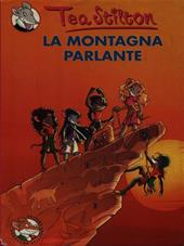 La montagna parlante. Ediz. illustrata