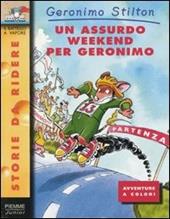 Un assurdo weekend per Geronimo