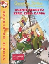 Agente segreto zero zero kappa. Ediz. illustrata