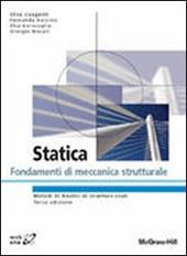 Statica. Fondamenti di meccanica strutturale