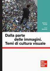 Dalla parte delle immagini. Temi di cultura visuale