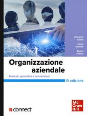 Organizzazione aziendale. Mercati, gerarchie e convenzioni+connect