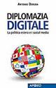 Diplomazia digitale - Antonio Deruda - Libro Apogeo Education 2012, Saggi | Libraccio.it