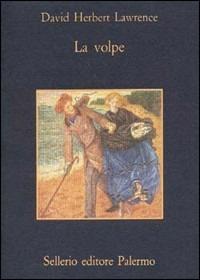 La volpe - D. H. Lawrence - Libro Sellerio Editore Palermo 1991, La memoria | Libraccio.it