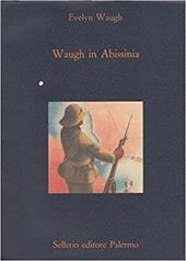 Waugh in Abissinia