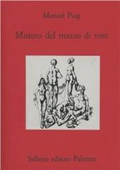 Mistero del mazzo di rose