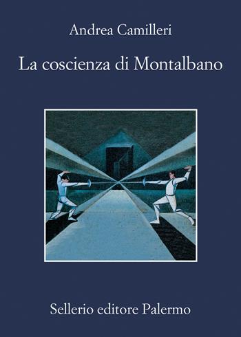 La coscienza di Montalbano - Andrea Camilleri - Libro Sellerio Editore Palermo 2022, La memoria | Libraccio.it