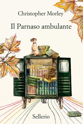 Il Parnaso ambulante - Christopher Morley - Libro Sellerio Editore Palermo 2022, Promemoria | Libraccio.it