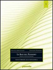 Le basi del pensiero. Vol. 1: Dalle origini alla scolastica