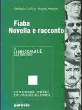 Il cannocchiale letterario. Fiaba, novella e racconto.