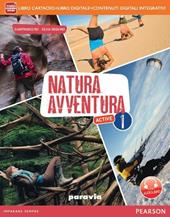 Natura avventura. Con LaboratorioLIM. Con e-book. Con espansione online. Con libro. Vol. 1