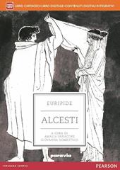 Alcesti. Con e-book. Con espansione online