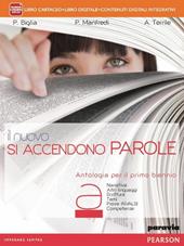 Il Nuovo si accendono parole. Con e-book. Con espansione online. Vol. 1