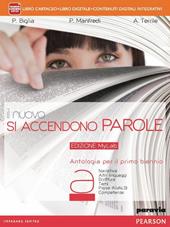 Il nuovi si accendono parole. Ediz. mylab. Con e-book. Con espansione online. Vol. 1