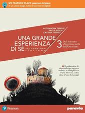 Una grande esperienza di sé. Verso la prova INVALSI di italiano 2. Per il 2° biennio e 5° anno delle Scuole superiori. Con ebook. Con espansione online. Vol. 3: Dal Seicento alla prima metà dell'Ottocento