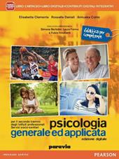 Psicologia generale ed applicata. Per il secondo biennio degli istituti professionali servizi socio-sanitari. Con e-book. Con espansione online. Vol. 1