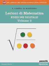 Lezioni di matematica. Ediz. mylab. Con e-book. Con espansione online. Vol. 2