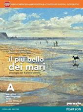 Il più bello dei mari. Vol. A. Didastore. Con e-book. Con espansione online