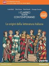 Classici nostri contemporanei. Origini letteratura italiana. Ediz. arancio. Con e-book. Con espansione online