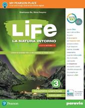 Life. La natura intorno. Con e-book. Con 2 espansioni online. Vol. 3