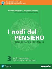 I nodi del pensiero. Con e-book. Con espansione online. Vol. 3: Da schopenhauer agli sviluppi più recenti