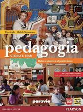 Pedagogia. Storia e temi. Dalla scolastica al positivismo. Con espansione online