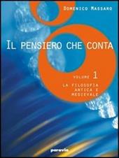 Il pensiero che conta. Vol. 2: La filosofia moderna