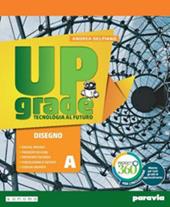 Upgrade. Tecnologia al futuro. Con e-book. Con espansione online