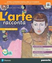 L'arte racconta. Ediz. compatta. Con e-book. Con espansione online