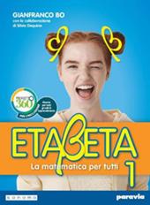 Etabeta. La matematica per tutti. Ediz. annuale. Con e-book. Con espansione online. Vol. 1