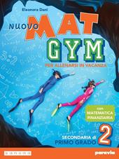 Nuovo Mat gym. Per allenarsi in vacanza. Con espansione online. Vol. 2