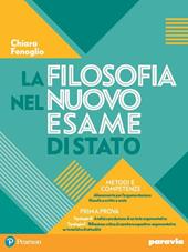 La filosofia nel nuovo esame di Stato. Con espansione online