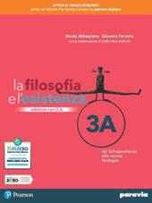 La filosofia e l'esistenza. Con CLIL. Con e-book. Con espansione online. Vol. 3