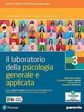 Il laboratorio della psicologia generale e applicata. Per il 5° anno degli Ist. professionali servizi per la sanità e l’assistenza sociale. Vol. 3
