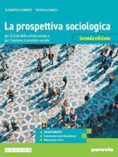 La prospettiva sociologica. Con e-book. Con espansione online