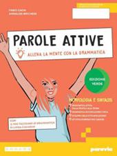 Parole attive. Ediz. Verde. Vol. unico. Con Quaderno, Ottavino. Con e-book. Con espansione online