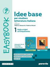Idee base per studiare letteratura italiana. Easybook. Con e-book. Con espansione online. Vol. 2: Dal Seicento a Leopardi