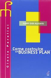 Come costruire un business plan. Con floppy disk