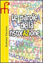 Le parole della ristorazione. Per gli Ist. professionali alberghieri