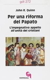 Per una riforma del papato. L'impegnativo appello all'unità dei cristiani