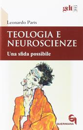 Teologia e neuroscienze. Una sfida possibile