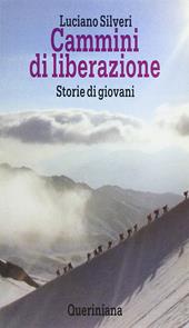 Cammini di liberazione. Storie di giovani