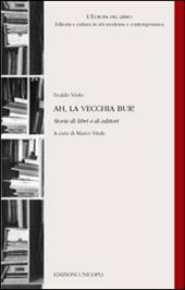 Ah, la vecchia BUR! Storie di libri e di editori