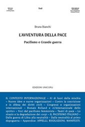 L' avventura della pace. Pacifismo e Grande guerra