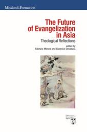 The future of evangelization in Asia. Theological reflections