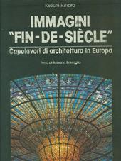 Immagini «Fin-de-siècle». Capolavori di architettura in Europa