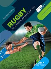 Rugby. Regolamento allenamento strategie