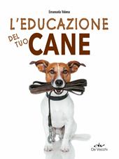 L'educazione del tuo cane